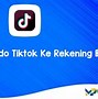 Cara Tarik Uang Di Tiktok Pakai Dana